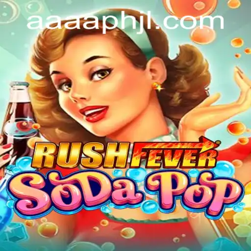 Dive into the Effervescent World of RushFeverSodaPop